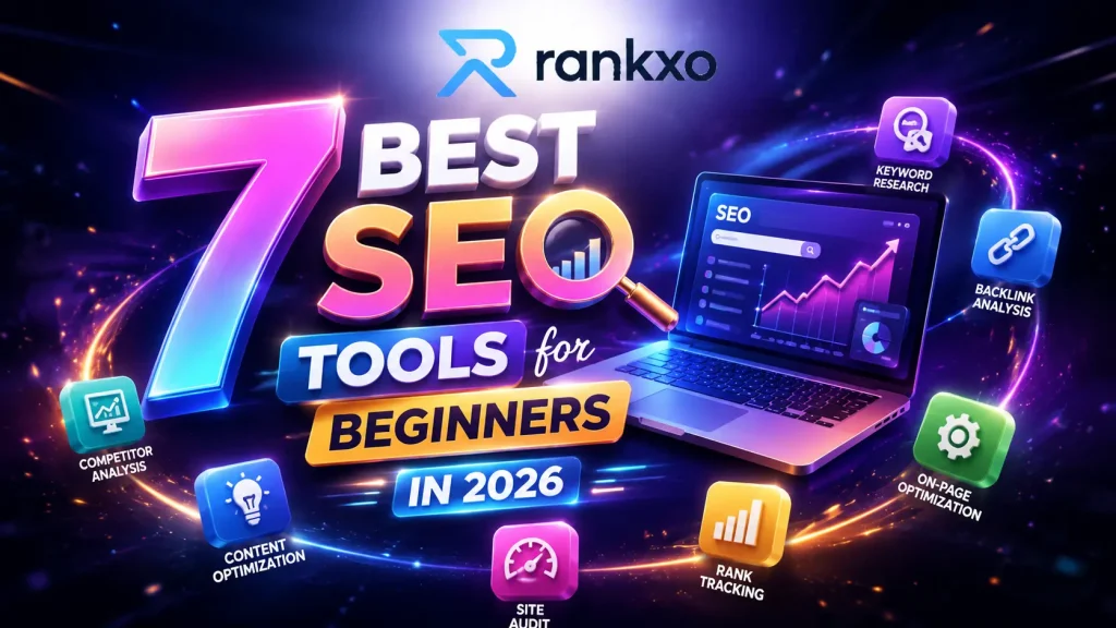 Beginner blogger using free SEO tools in 2026 to research keywords, analyze website performance, and improve Google search rankings.