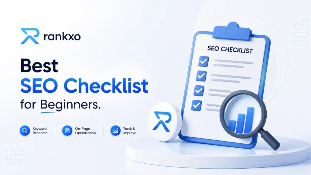 SEO Checklist for Beginners: Complete Guide to Higher Rankings
